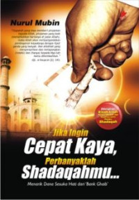 Image of Jika igin cepat kaya, perbanyaklah shadaqahmu....